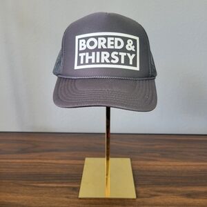 BORED & THIRSTY // charcoal grey trucker style hat with bold white print